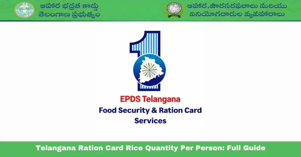 Telangana Ration Card Rice Quantity Per Person