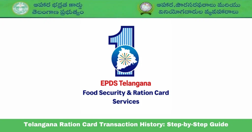 Telangana Ration Card Transaction History: Step-by-Step Guide